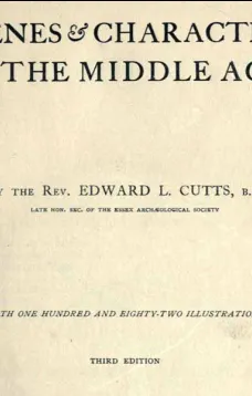Scenes and Characters of the Middle Ages
Third Edition