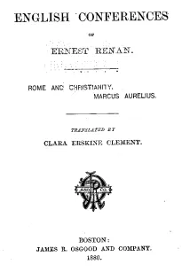 English Conferences of Ernest Renan
Rome and Christianity. Marcus Aurelius