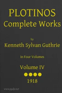 Plotinos: Complete Works, v. 4
In Chronological Order, Grouped in Four Periods
