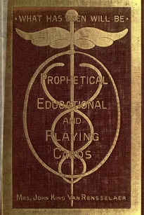 Prophetical, Educational and Playing Cards