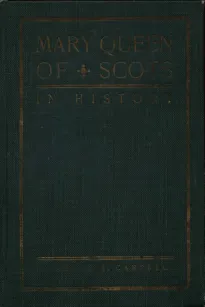 Mary Queen of Scots in History