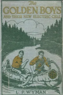 The Golden Boys and Their New Electric Cell