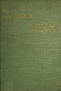Seaward
An Elegy on the Death of Thomas William Parsons