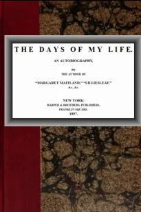 The Days of My Life
An Autobiography