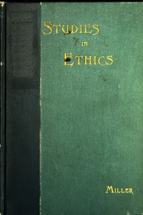 Short Studies in Ethics
An Elementary Text-Book for Schools