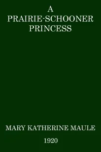 A Prairie-Schooner Princess
