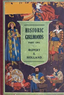 Historic Girlhoods
Part One