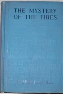 The Mystery of the Fires