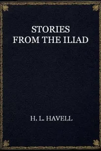 Stories from the Iliad