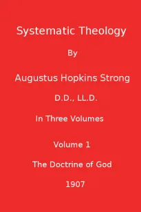 Systematic Theology (Volume 1 of 3)