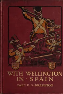 With Wellington in Spain: A Story of the Peninsula
