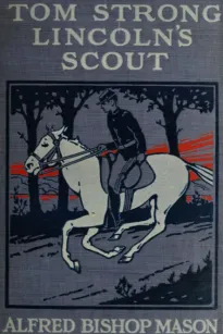 Tom Strong, Lincoln's Scout