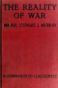 The Reality of War
A Companion to Clausewitz