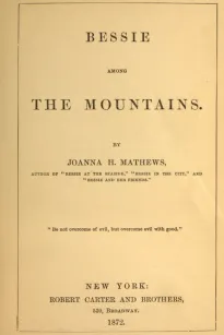 Bessie among the Mountains
