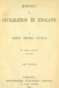 History of Civilization in England, Vol. 3 of 3
