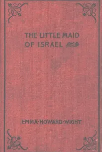 The Little Maid of Israel