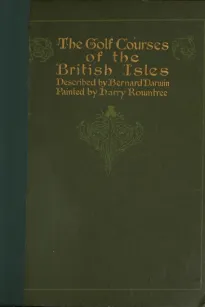 The Golf Courses of the British Isles