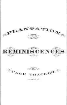 Plantation Reminiscences