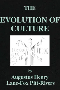 The Evolution of Culture and Other Essays