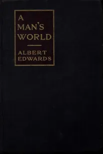 A Man's World