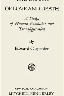 The Drama of Love and Death
A Study of Human Evolution and Transfiguration