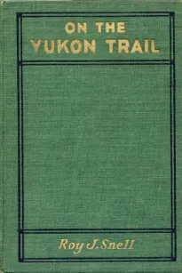 On the Yukon Trail
Radio-Phone Boys Series, #2