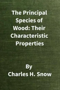 The Principal Species of Wood: Their Characteristic Properties
First Edition
