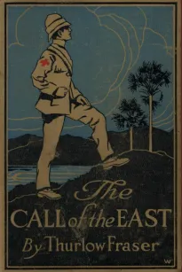 The Call of the East
A Romance of Far Formosa