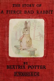 The Story of a Fierce Bad Rabbit