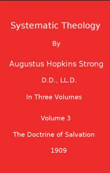 Systematic Theology (Volume 3 of 3)