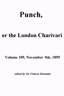 Punch, or the London Charivari, Vol. 109, November 9th, 1895