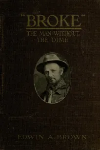 Broke
The Man without the Dime