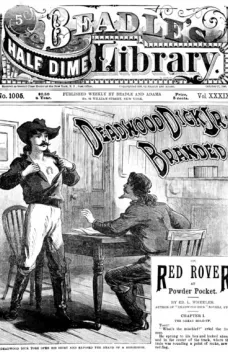 Deadwood Dick Jr. Branded; or, Red Rover at Powder Pocket.