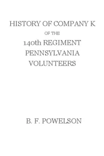 History of Company K of the 140th Regiment Pennsylvania Volunteers (1862-'65)