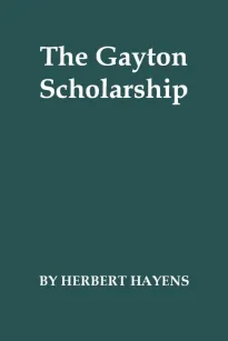 The Gayton Scholarship: A School Story