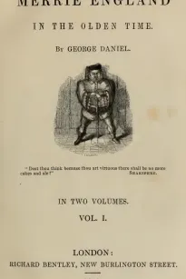 Merrie England In The Olden Time, Vol. 1