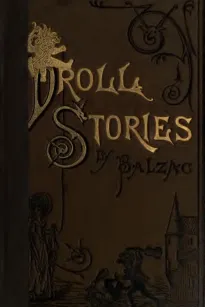 Droll Stories — Complete
Collected from the Abbeys of Touraine
