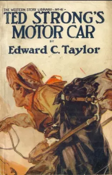 Ted Strong's Motor CarOr, Fast and Furious
