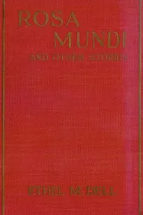 Rosa Mundi and Other Stories