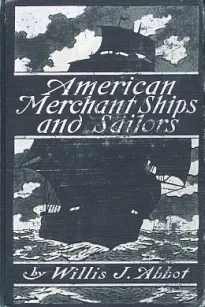 American Merchant Ships and Sailors