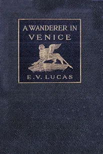 A Wanderer in Venice