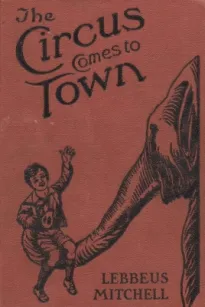 The Circus Comes to Town