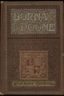 Lorna Doone: A Romance of Exmoor