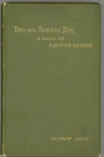 Ban and Arriere Ban: A Rally of Fugitive Rhymes