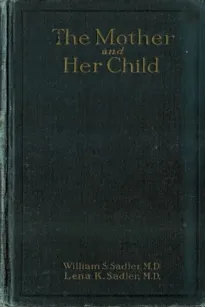 The Mother and Her Child