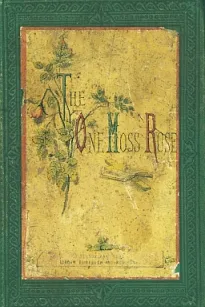 The One Moss-Rose