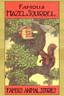 Hazel Squirrel and Other Stories