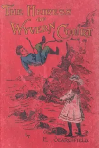 The Heiress of Wyvern Court