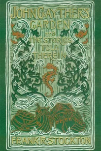 John Gayther's Garden and the Stories Told Therein