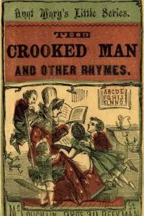 The Crooked Man and Other Rhymes
